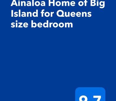 Ainaloa House | Ainaloa Home of Big Island for Queens size bedroom